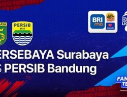 Link Streaming Nonton Persebaya Vs Persib Bandung BRI Liga 1, Sabtu 19 Maret 2022