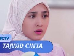 Sinopsis Tajwid Cinta Episode 48 Hari Ini, Sabtu 31 Desember 2022