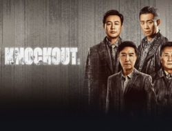 Link Nonton The Knockout Episode 39 Full HD Sub Indo, Simak Sinopsisnya