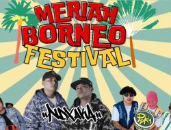 Jadwal Meriah Borneo Festival 2 Maret 2024: Konser NDX AKA, MY Repvblik, Diskoplo