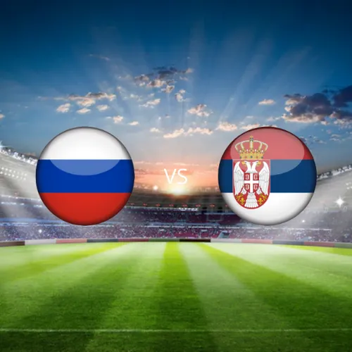 Prediksi Rusia vs Serbia Laga Ujicoba, Jadwal Friendly Match 22 Maret 2024