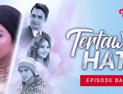 Sinopsis Tertawan Hati Hari Ini 26 April 2024, Live di SCTV Malam Ini