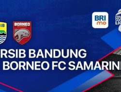 Persib Bandung vs Borneo FC, Jadwal BRI Liga 1 25 April 2024